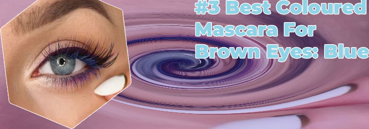 Blue mascara brown eyes