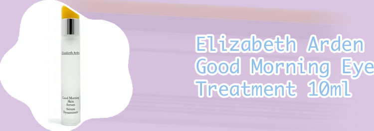 Elizabeth arden good morning eye treatment