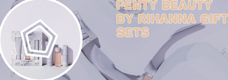 Fenty gift set