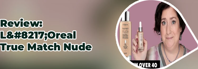 Loreal true match nude serum