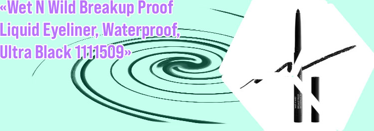 Wet n wild breakup proof eyeliner